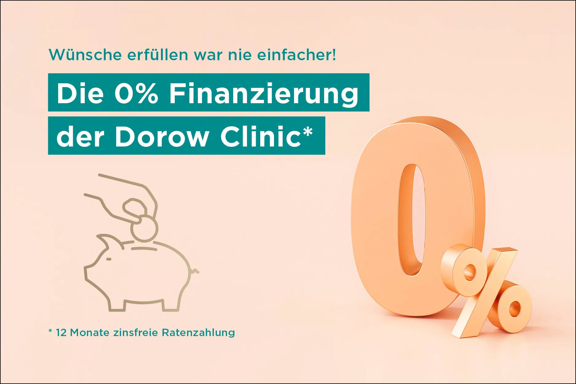 o Prozent Finanzierung in der Dorow Clinic